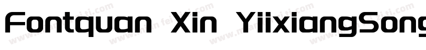 Fontquan Xin YiixiangSong Regular字体转换